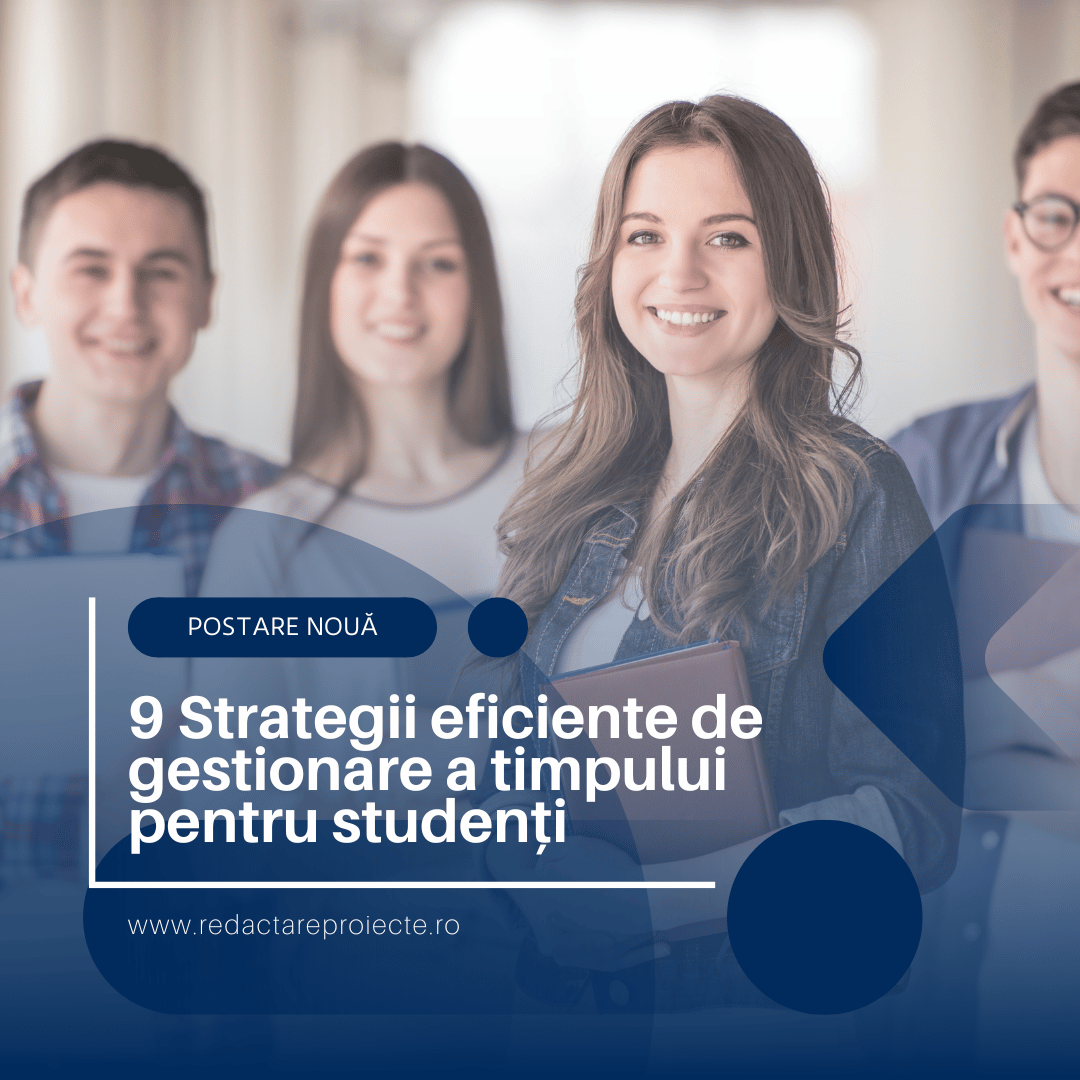 9 Strategii eficiente de gestionare a timpului pentru studenți